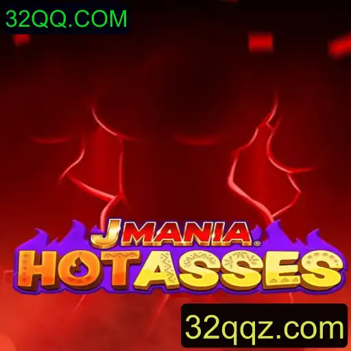 Entendendo o Fenômeno do Jogo JManiaHotAsses e a Plataforma 32QQ.COM