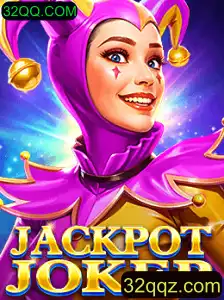 Descubra o Fascinante Mundo de JackpotJoker com 32QQ.COM